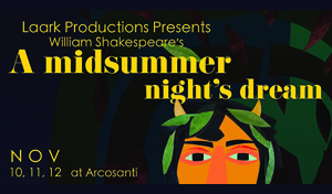 A Midsummer Night's Dream at Arcosanti